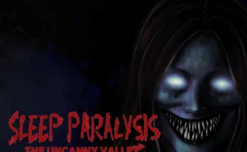 Sleep Paralysis The Uncanny Valley