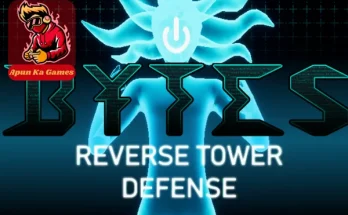 BYTES The Reverse Tower Defense