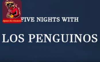 Five Nights With Los Penguinos