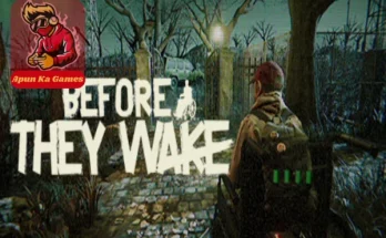 Before They Wake