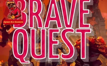 Brave Quest