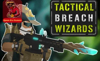 Tactical Breach Wizards